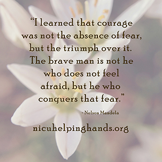I learned that courage was not the absence of fear, but the triumph over it. The brave man is not he who does not feel afraid, but he who conquers that fear.