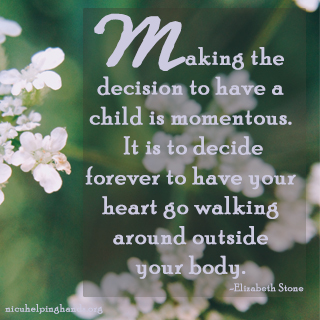 Making the decision to have a child is momentous.